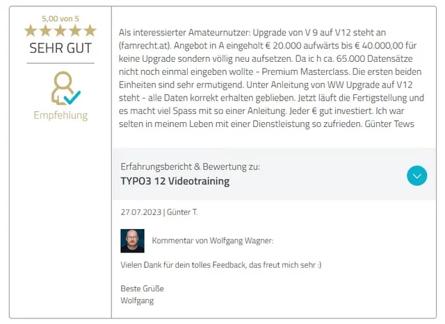 Bewertung eines Videotrainings zu TYPO3 12 mit 5 von 5 Sternen. Der Nutzer empfiehlt das Upgrade und beschreibt persönliche Erfahrungen und positive Lernmöglichkeiten. Kommentare und Dankeschöns an den Trainer sind enthalten. Datum der Bewertung: 27.07.2023.