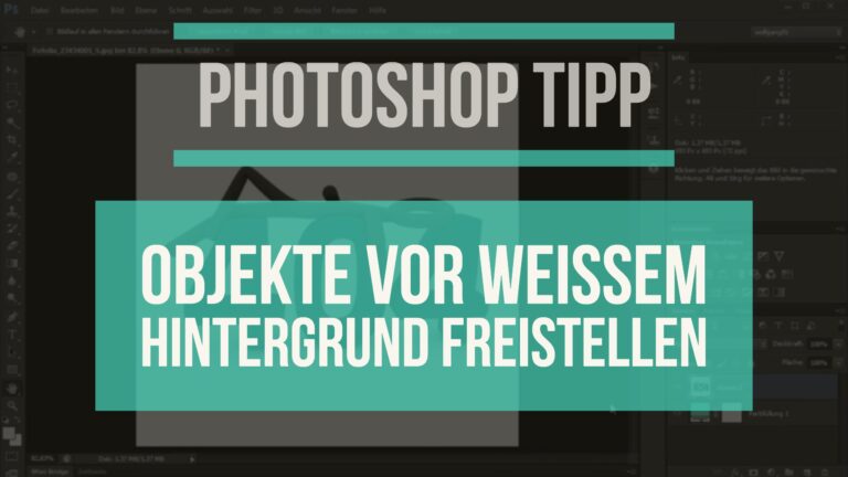 Read more about the article Photoshop-Tipp: Objekte vor weißem Hintergrund freistellen